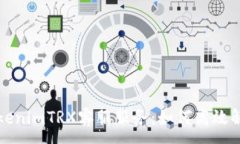 :全面解析tokenimTRX客服服务