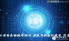 Tokenim 似乎是一个新的或特