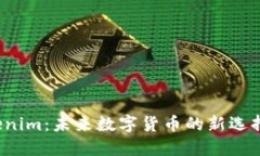 众股币 Tokenim：未来数字货