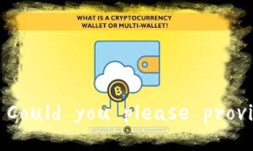 I'm sorry, but it seems like you've entered a term that doesn't have a clear context or reference. Could you please provide more information or clarify your request? This will help me better understand how to assist you.