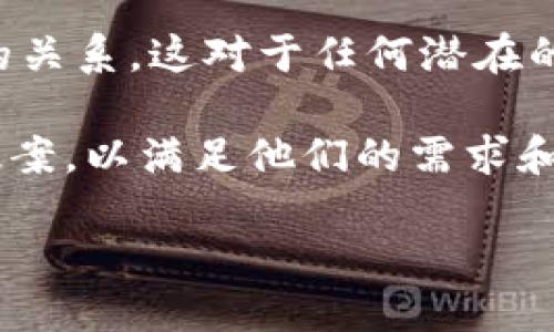 要与Tokenim合作，您可以采取以下步骤：

1. **研究Tokenim**：了解Tokenim的业务模式、产品和服务，以及它们的目标市场。这有助于您在接触时能够精准地表达合作意图。

2. **确定合作方式**：明确您希望与Tokenim合作的具体领域，比如技术合作、营销合作、产品整合等。

3. **准备合作提案**：撰写一份详细的合作提案，包括合作单位的背景、您能提供的资源或技术、预期的合作成果以及潜在的双赢局面。

4. **联系Tokenim**：找到Tokenim的官方网站、社交媒体或联系人信息，直接与他们的业务开发团队或相关部门取得联系，并发送您的合作提案。

5. **积极跟进**：如果没有立即得到回应，您可以适当跟进，表现出您对合作的热情和决心。

6. **建立信任关系**：在沟通互动中，重视建立信任和良好的关系，这对于任何潜在的合作都是至关重要的。

7. **方案调整**：根据Tokenim的反馈，随时调整您的合作提案，以满足他们的需求和期望。

通过以上步骤，您可以增加与Tokenim合作的可能性。