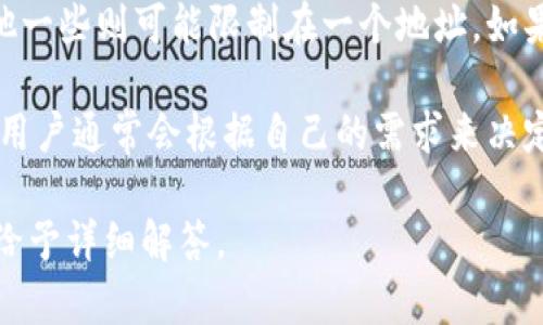 一个token的智能合约可以支持多个钱包的创建，但具体能建几个钱包主要取决于以下几个因素：

1. **区块链平台的限制**: 不同的区块链平台可能对地址的创建和管理有不同的规则。例如，以太坊平台允许用户创建无限数量的钱包地址。

2. **钱包软件的设计**: 一些钱包应用允许用户创建多个账户或钱包，而其他一些则可能限制在一个地址。如果是使用私钥或助记词生成的钱包，理论上可以为每个用户自由创建多个钱包。

3. **用户的需求与安全性**: 尽管可以创建多个钱包，为了安全和管理便利，用户通常会根据自己的需求来决定创建的数量。

如果您有具体的区块链平台或钱包工具的使用场景，可以提供更多信息，以便给予详细解答。