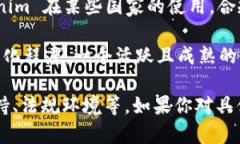 关于 tokenim 是否国际通用