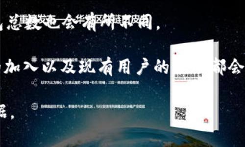 区块链钱包的总数是一个动态变化的数字，因为它取决于多个因素，包括新钱包的创建、某些钱包的关闭，以及用户对不同区块链网络的需求。在很多区块链平台上，用户可以随意创建钱包，因此实际的总数可能非常庞大。具体说，以下是一些相关要素：

1. **钱包类型**：区块链钱包有多种类型，包括热钱包、冷钱包、硬件钱包、软件钱包等。每种钱包的数量都可能各自不同。
  
2. **不同区块链**：不同的区块链网络（如比特币、以太坊、Ripple等）都支持钱包创建，因此每个区块链的钱包总数也会有所不同。

3. **用户数量和活动**：随着越来越多的人和组织开始使用区块链技术，钱包的数量也在不断增加。新用户的加入以及现有用户的活动都会影响总数。

如果您想获得更具体的数字，建议访问一些专业区块链分析公司或网站，这些来源通常会提供最新的统计数据。