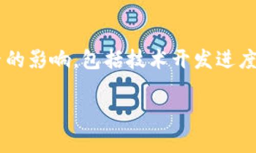 关于“tokenim”上线问题的信息比较有限，因此我无法提供确切的答案。不过，通常情况下，区块链项目的上线时间会受到多种因素的影响，包括技术开发进度、市场情况、团队准备等。如果你想了解更多关于“tokenim”的信息，建议查看该项目的官方网站、社交媒体或者相关的区块链社区。

如果你需要更多的帮助或者对其他主题有疑问，请告诉我！
